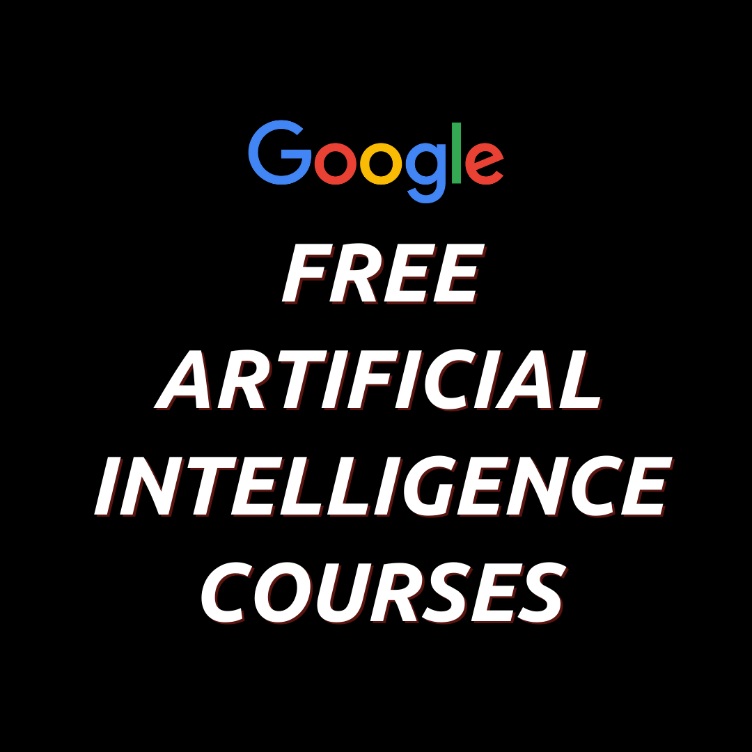 Google free best sale ai course