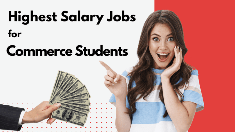 Highest Salary Jobs For Commerce Students 800x450 