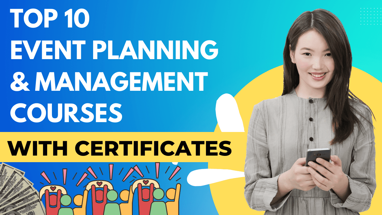 Read more about the article Best Event Management Courses with Certificates