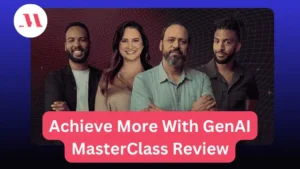 Achieve More With GenAI MasterClass Review