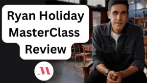 ryan holiday masterclass review